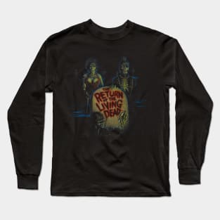 The return of the living dead Long Sleeve T-Shirt